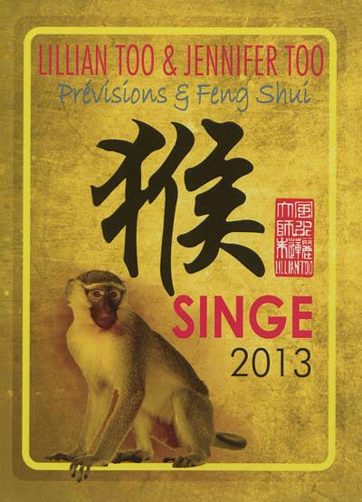 Singe 2013 : prévisions & feng shui