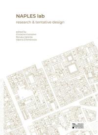 Naples lab : research & tentative design