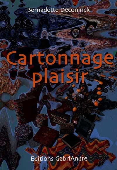 Le cartonnage plaisir