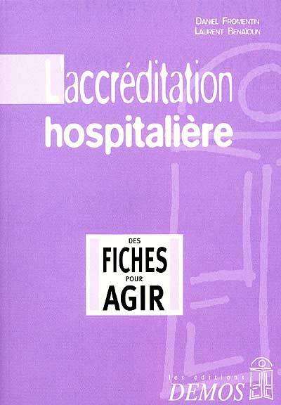 L'accréditation hospitalière