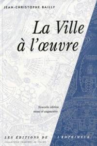 La ville à l'oeuvre