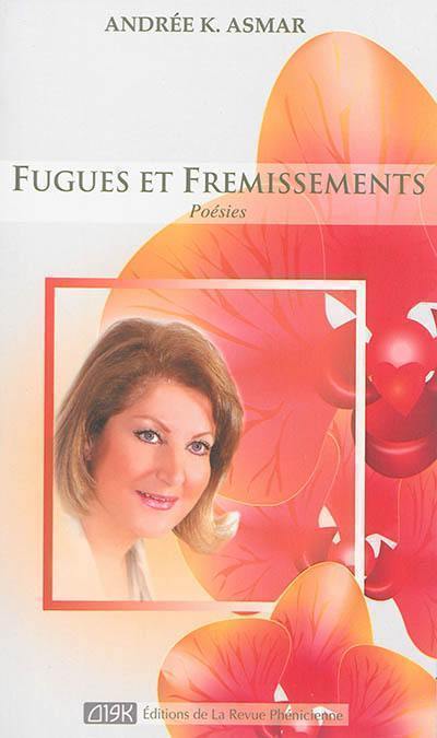 Fugues et frémissements : poésies