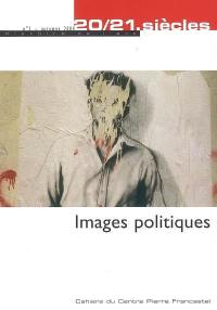 Vingt-vingt et unième siècles, n° 1. Images politiques