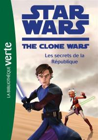 Star Wars : the clone wars. Vol. 2. Les secrets de la République