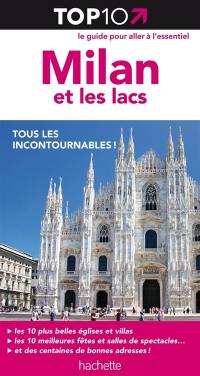 Milan et les lacs