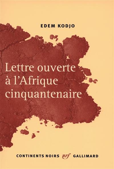 Lettre ouverte à l'Afrique cinquantenaire