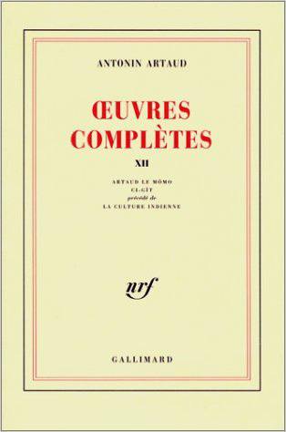 Oeuvres complètes. Vol. 12. Le Momo. Ci-git. La Culture indienne