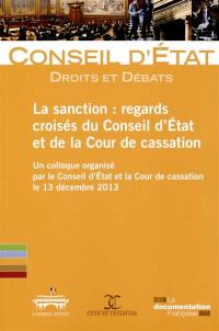 La sanction : regards croisés du Conseil d'Etat et de la Cour de cassation