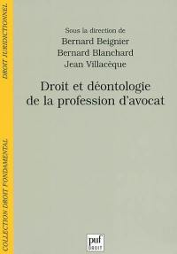 Droit et déontologie de la profession d'avocat