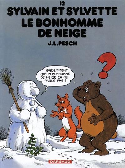 Sylvain et Sylvette. Vol. 12. Le bonhomme de neige