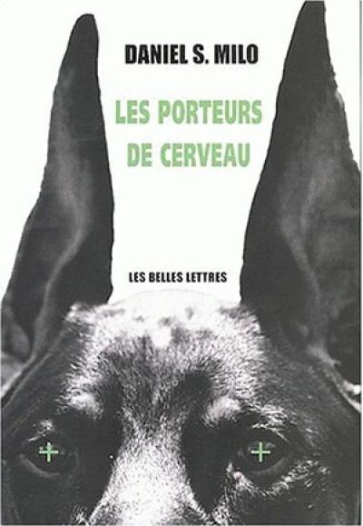 Les porteurs de cerveau. Vol. 1. Et-ou