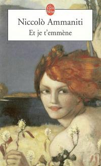 Et je t'emmène