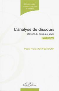 L'analyse de discours : donner du sens aux dires