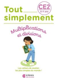 Tout simplement, multiplications et divisions CE2, 8-9 ans