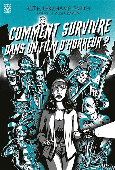 Comment survivre dans un film d'horreur ?