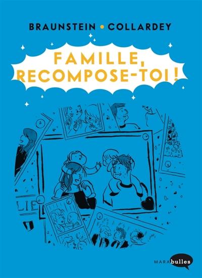 Famille, recompose-toi !