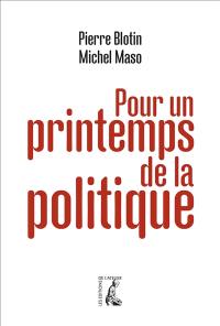 Pour un printemps de la politique