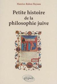 Petite histoire de la philosophie juive