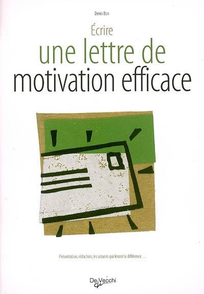 La lettre de motivation efficace