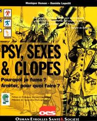 Psy, sexes et clopes