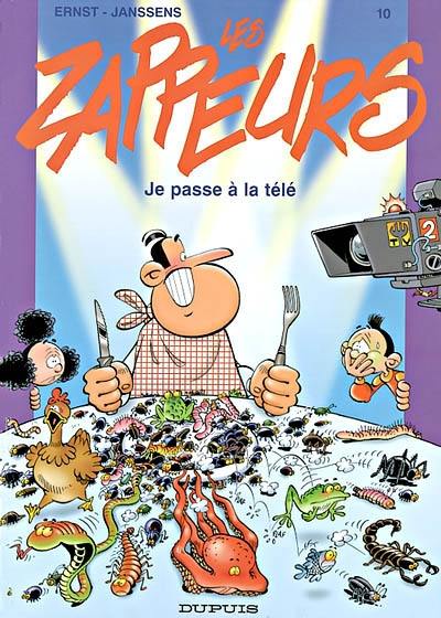 Les zappeurs. Vol. 10. Je passe à la télé