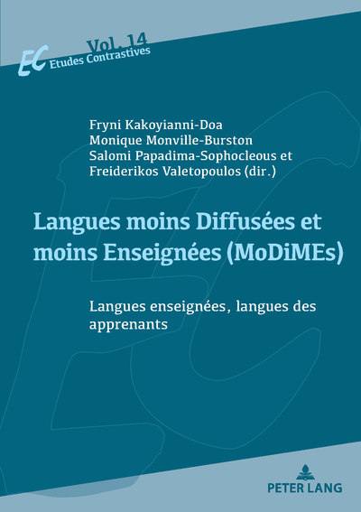 Langues moins diffusées et moins enseignées (MoDIMEs) : langues enseignées, langues des apprenants. Less widely used and less taught languages : language learners' L1s and languages taught as L2s Langues moins diffusées et moins enseignées (MoDIMEs) : langues enseignées, langues des apprenants. Less widely used and less taught languages : language learners' L1s and languages taught as L2s