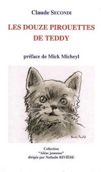 Les douze pirouettes de Teddy