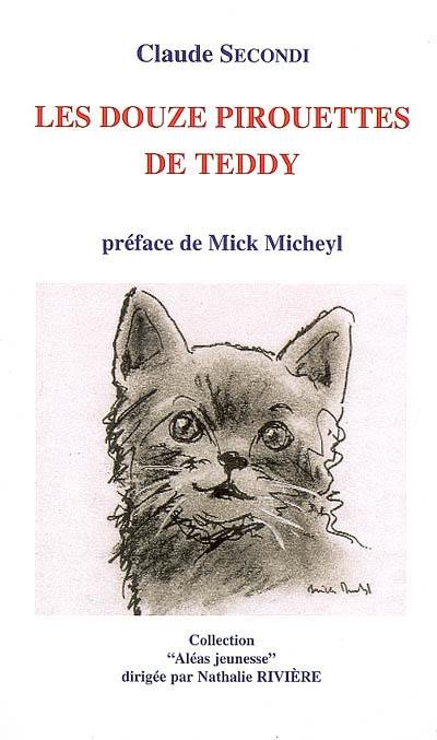 Les douze pirouettes de Teddy