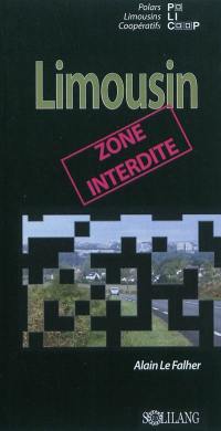 Limousin : zone interdite