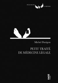 Petit traité de médecine légale