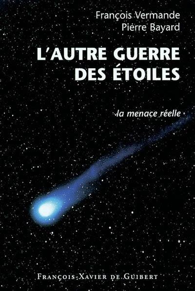 L'autre guerre des étoiles : la menace réelle : épisode sans fin