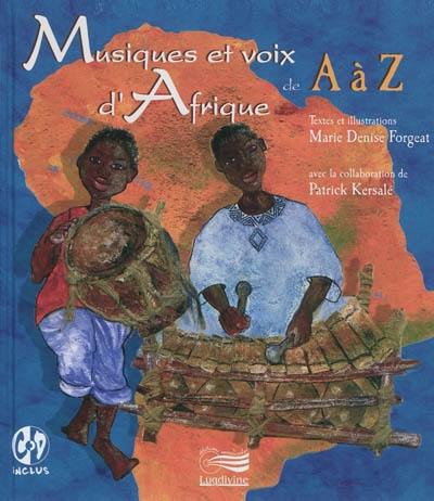 Musiques et voix d'Afrique de A à Z