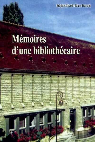 Mémoires d'une bibliothécaire