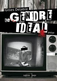 Le gendre idéal : polar