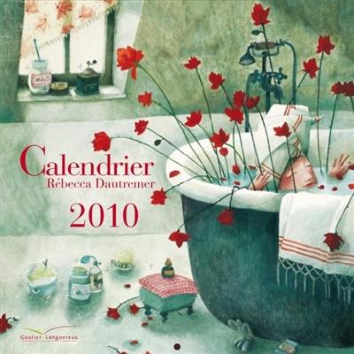 Calendrier Rébecca Dautremer 2010