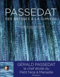 Passédat : des abysses à la lumière