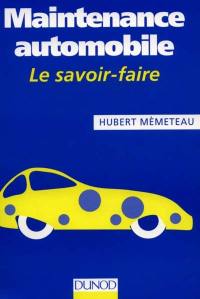 Maintenance automobile : le savoir-faire