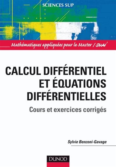 Calcul différentiel et équations différentielles : cours et exercices corrigés