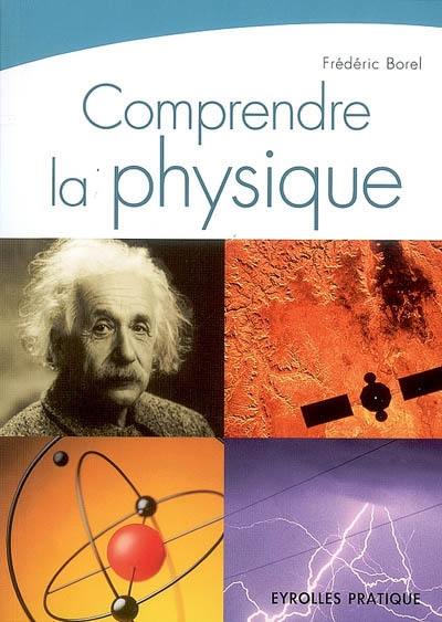 Comprendre la physique : QCM illustré