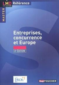 Entreprises, concurrence et Europe