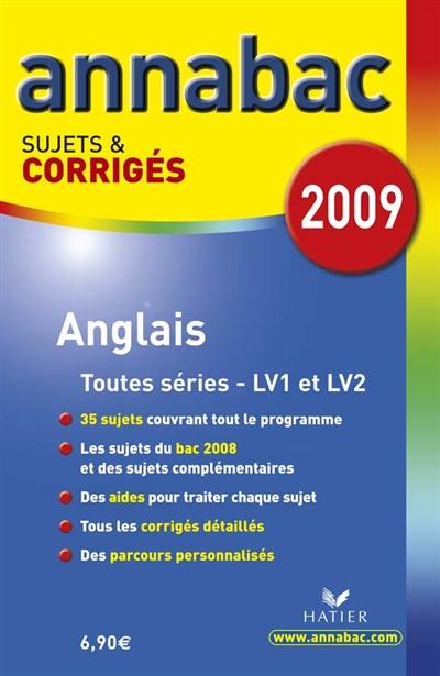 Anglais toutes séries : séries L, ES, S (LV1 et LV2), séries technologiques (LV1)