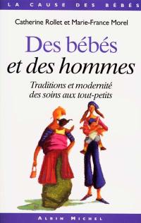 Des bébés et des hommes : traditions et modernité des soins aux tout-petits