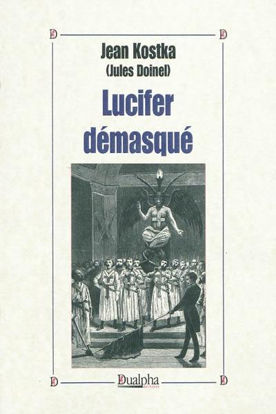 Lucifer démasqué