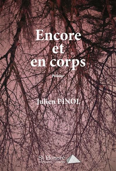 Encore et en corps : policier