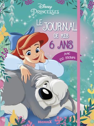 Disney princesses : le journal de mes 6 ans