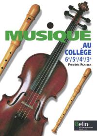 Musique au collège, 6e, 5e, 4e, 3e