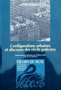 Configurations urbaines et discours des récits policiers