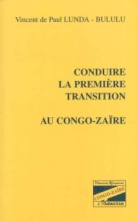 Conduire la première transition au Congo-Zaïre