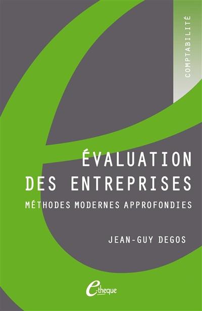 Evaluation des entreprises : méthodes modernes approfondies