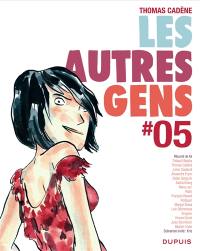 Les autres gens. Vol. 5